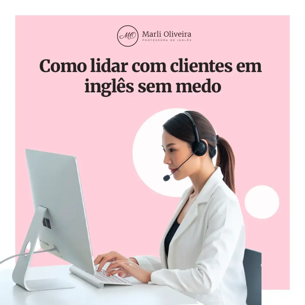 atendimento ao cliente em inglês